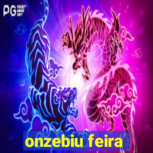 onzebiu feira